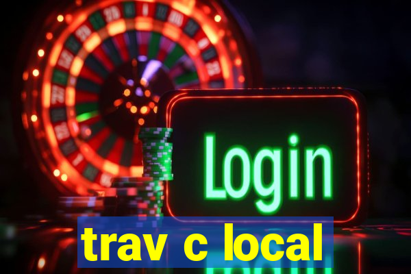 trav c local